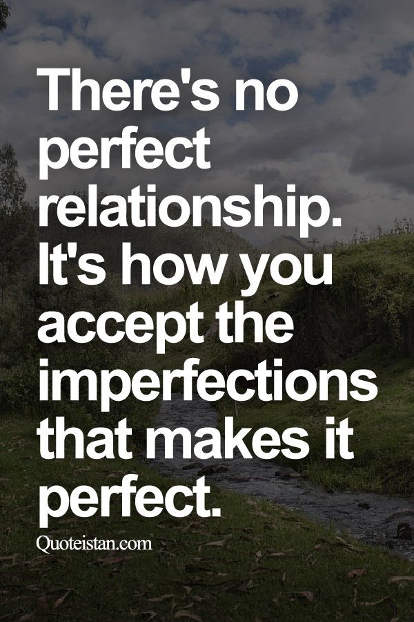 Detail Perfect Relationship Quotes Nomer 16