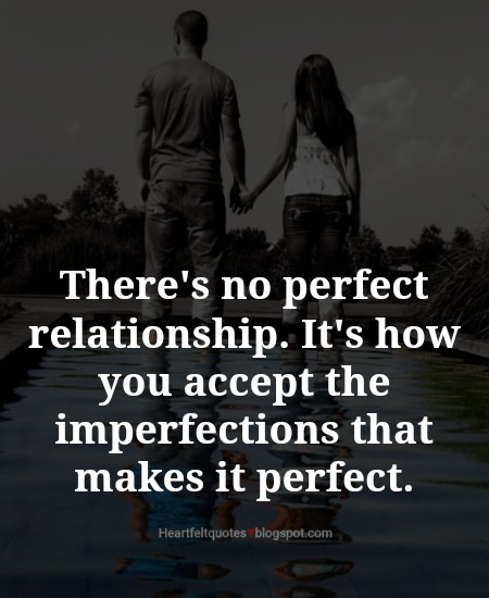 Detail Perfect Relationship Quotes Nomer 20