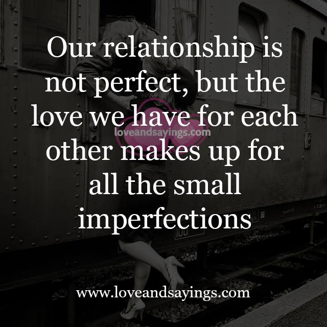 Detail Perfect Relationship Quotes Nomer 21