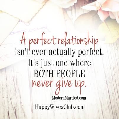 Detail Perfect Relationship Quotes Nomer 43
