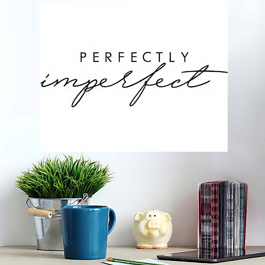 Detail Perfectly Imperfect Quotes Nomer 50