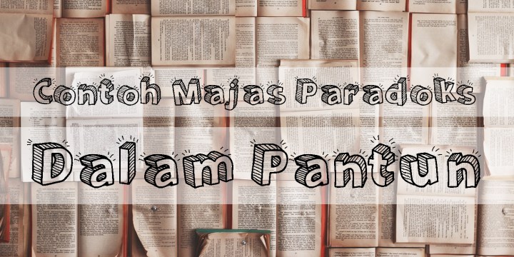 Detail Majas Paradoks Contoh Nomer 47