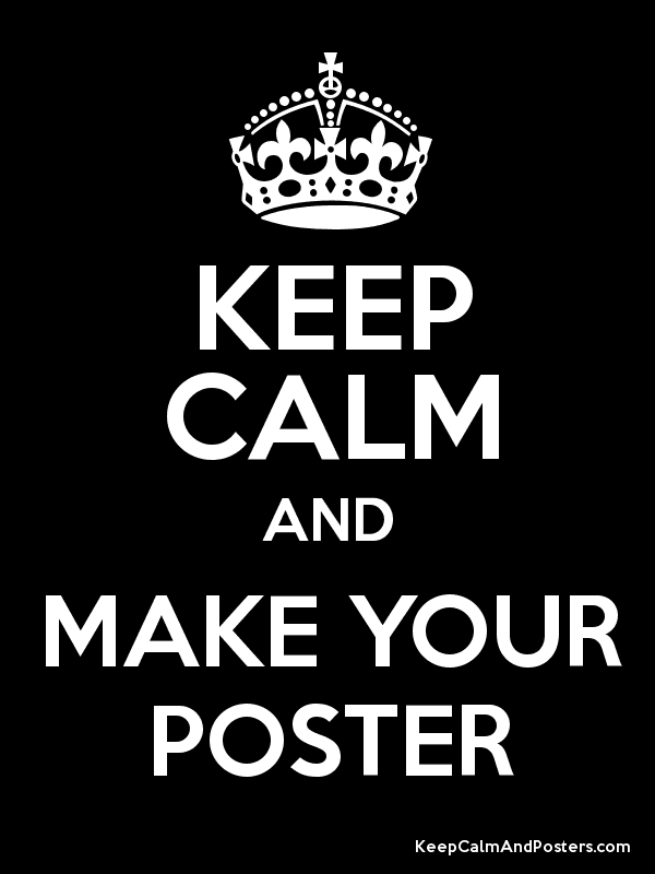 Detail Make A Keep Calm Posters Nomer 9