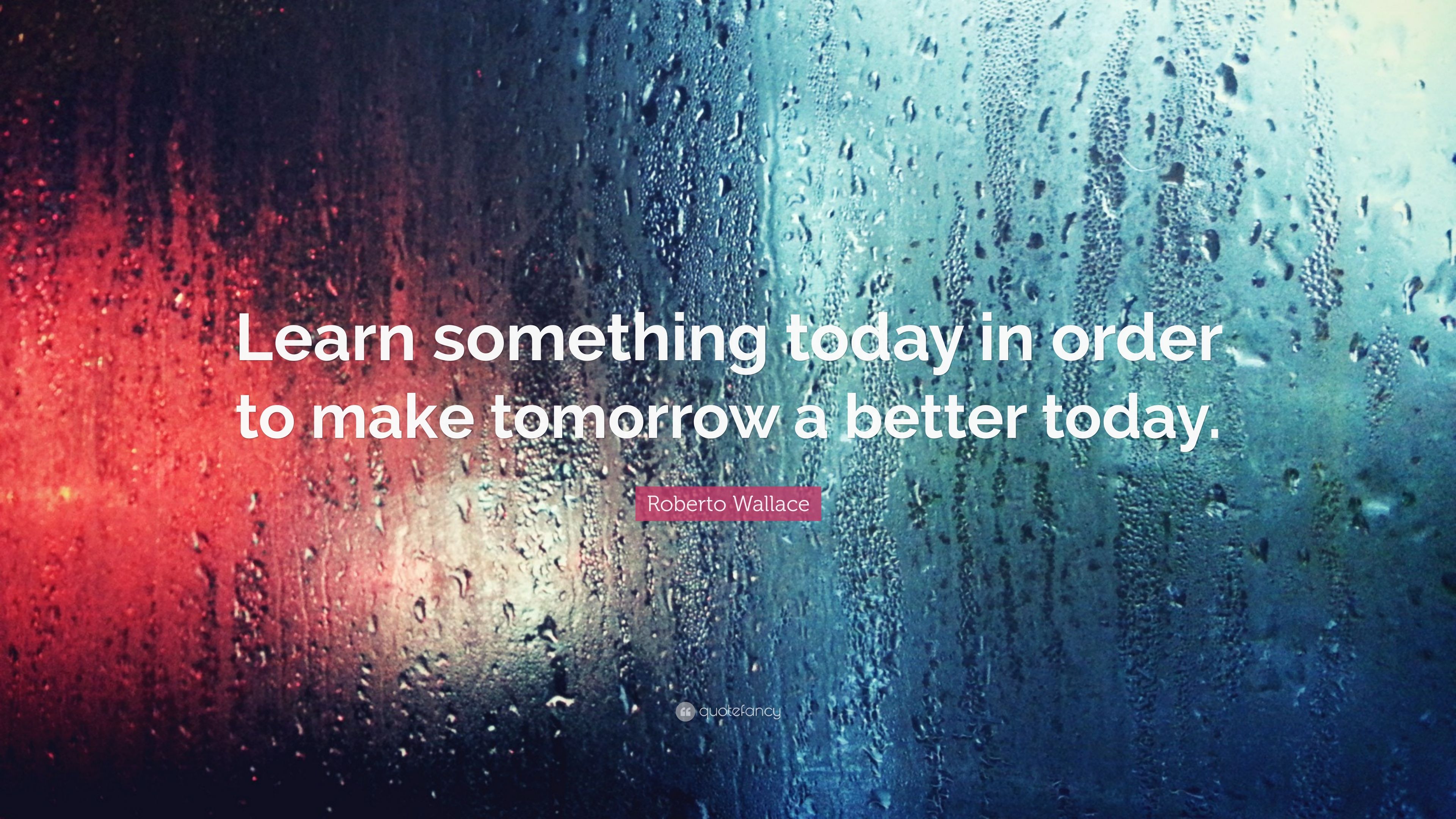 Detail Make Tomorrow Better Quotes Nomer 24