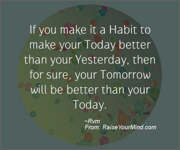 Detail Make Tomorrow Better Quotes Nomer 42