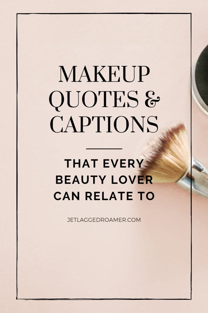 Detail Makeup Beauty Quotes Nomer 17