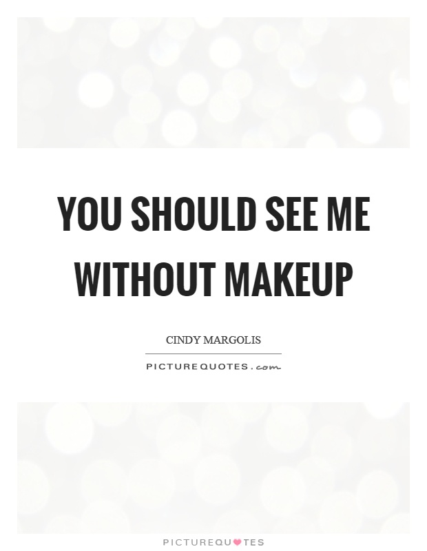 Detail Makeup Beauty Quotes Nomer 48