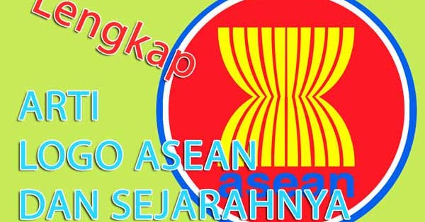 Detail Makna Lambang Asean Dan Gambarnya Nomer 10