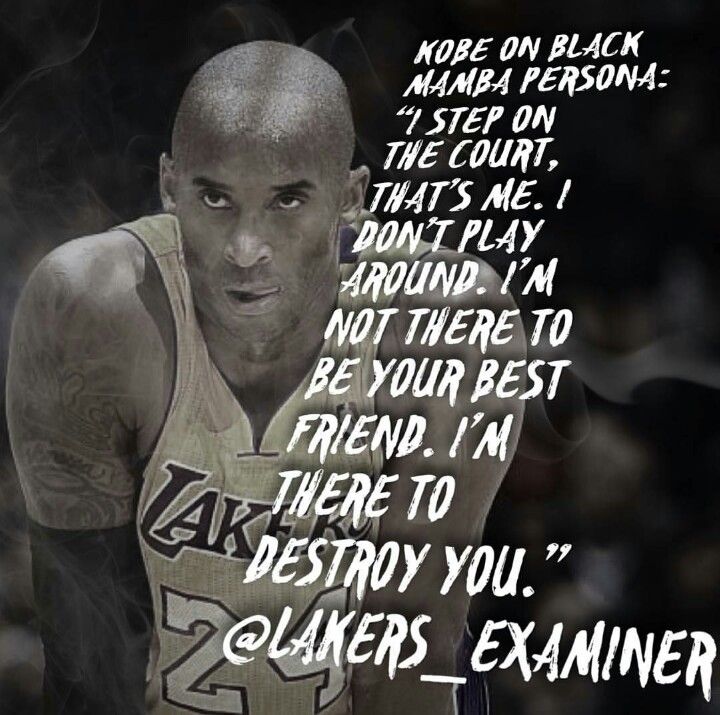 Detail Mamba Mentality Quotes Nomer 14