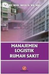 Detail Manajemen Logistik Di Rumah Sakit Nomer 7