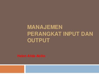 Detail Manajemen Perangkat Input Output Nomer 17