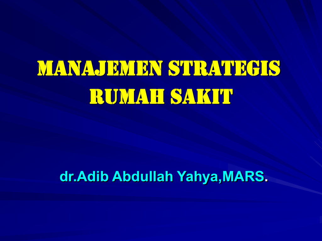 Detail Manajemen Strategi Rumah Sakit Nomer 6