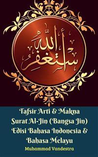 Detail Manfaat Dan Khasiat Surat Al Jin Nomer 19