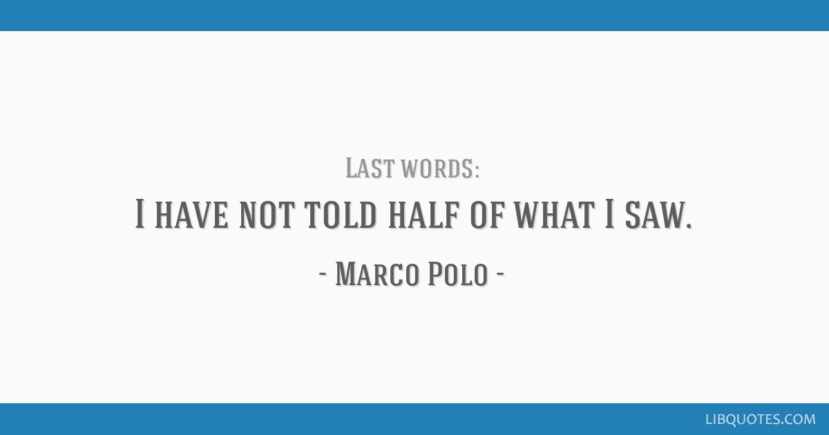 Download Marco Polo Quotes Nomer 54