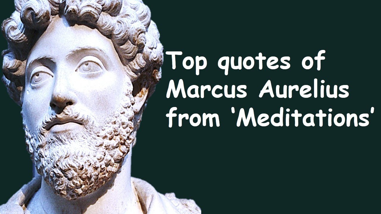 Detail Marcus Aurelius Meditations Quotes Nomer 19