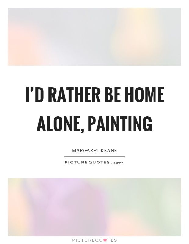 Detail Margaret Keane Quotes Nomer 6