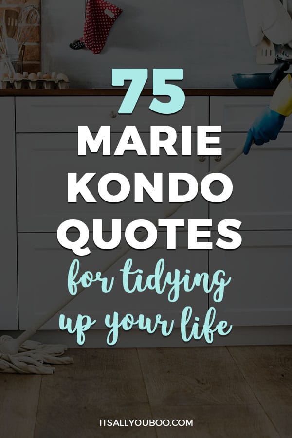 Detail Marie Kondo Quotes Nomer 12