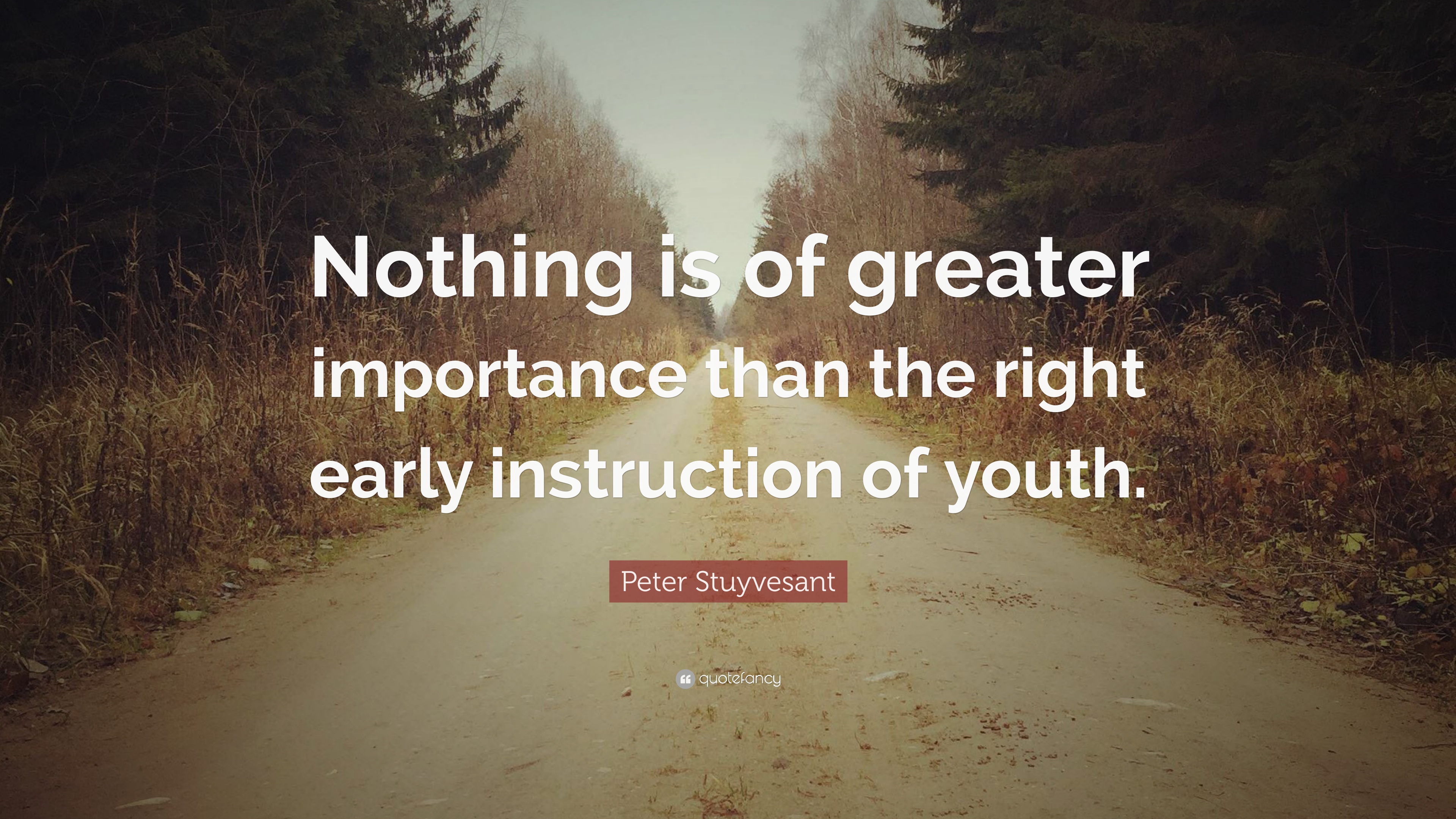 Detail Peter Stuyvesant Quotes Nomer 2