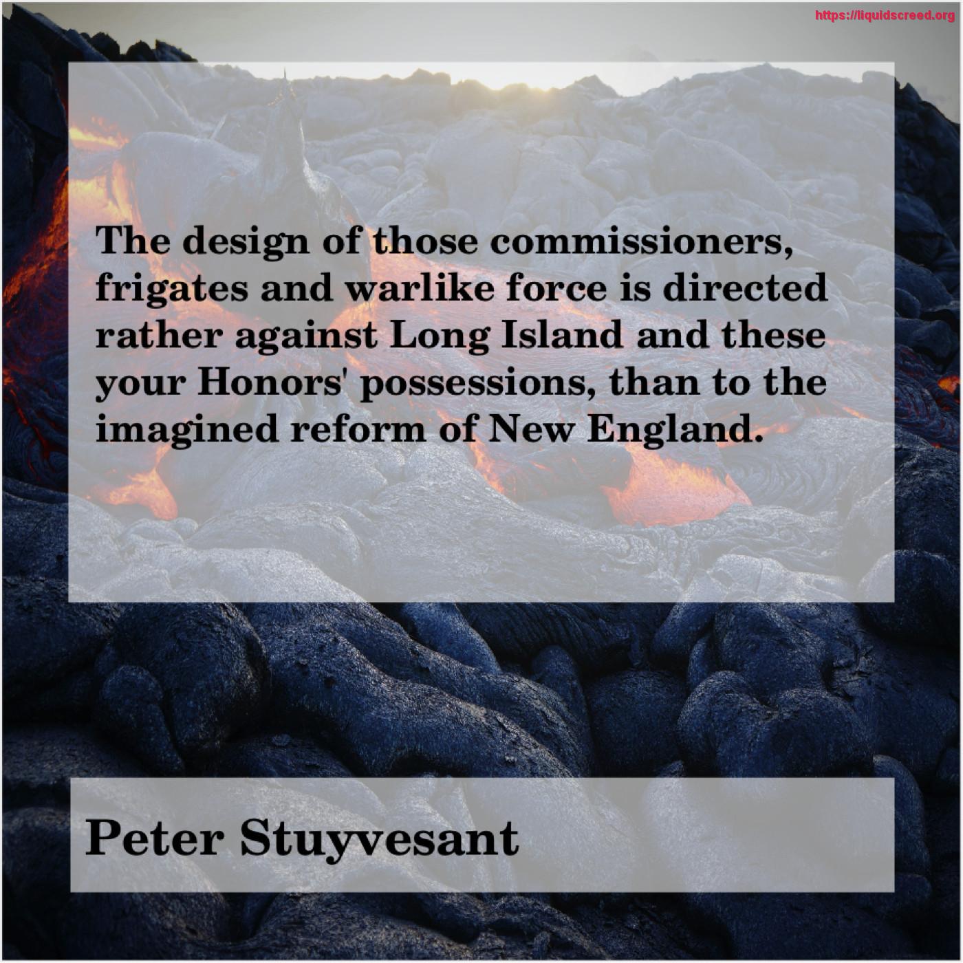 Detail Peter Stuyvesant Quotes Nomer 41