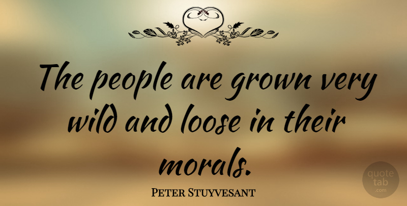 Detail Peter Stuyvesant Quotes Nomer 47