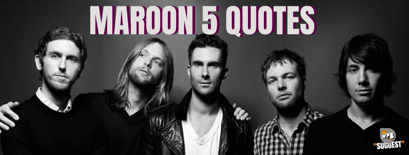 Detail Maroon 5 Song Quotes Nomer 35