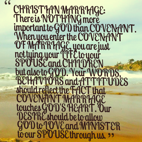 Detail Marriage Covenant Quotes Nomer 34