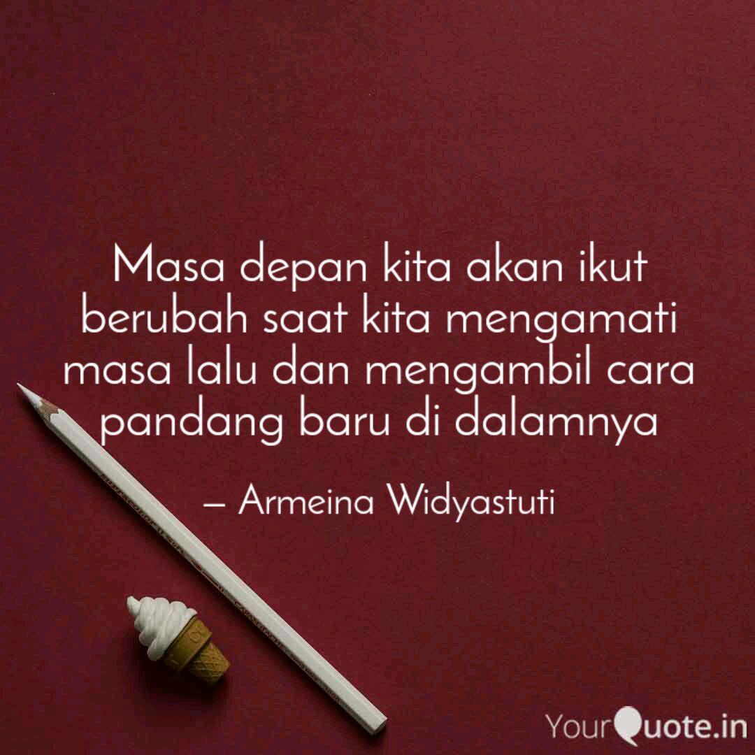 Detail Masa Depan Quotes Nomer 29