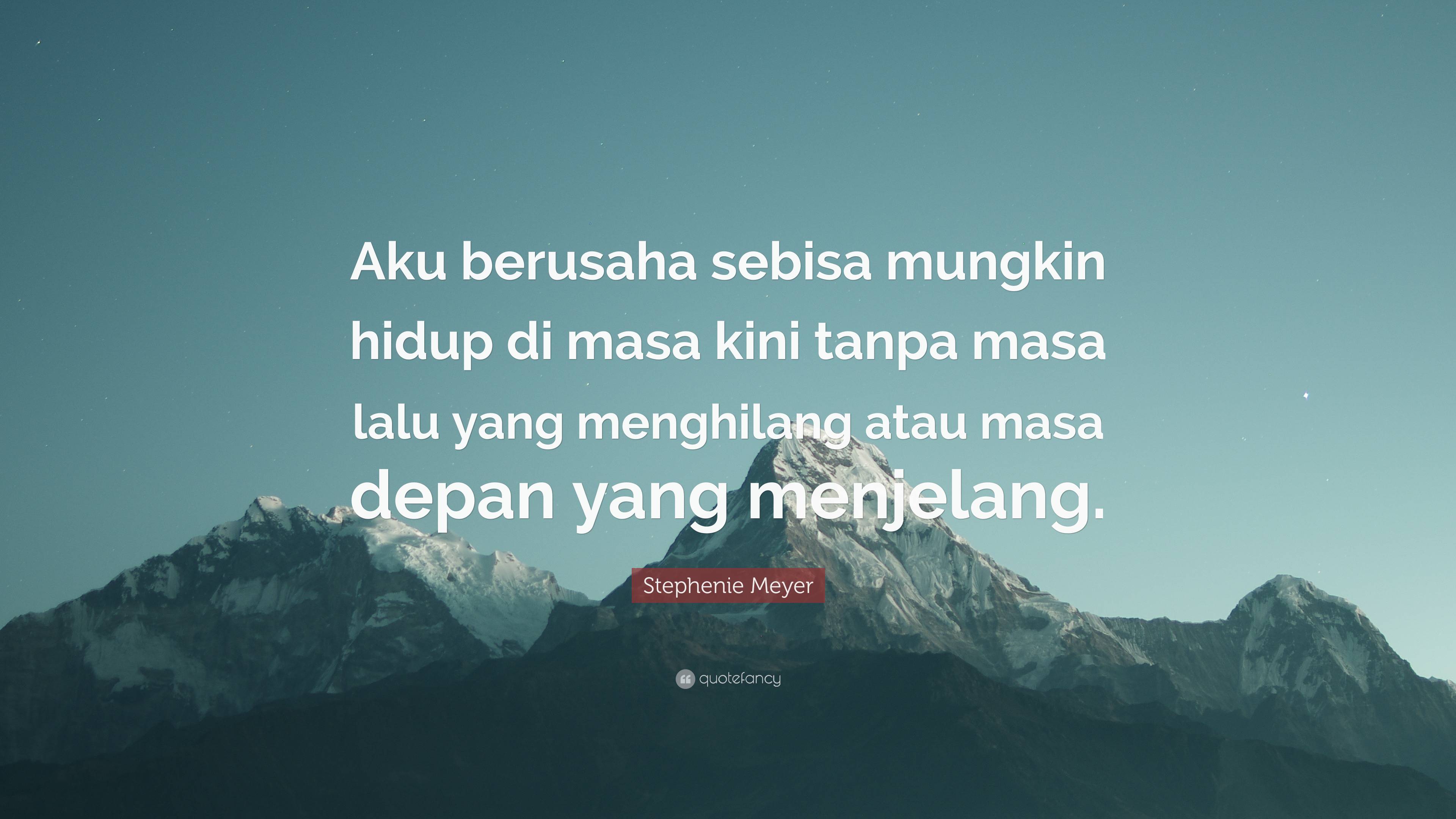 Detail Masa Lalu Quotes Nomer 28