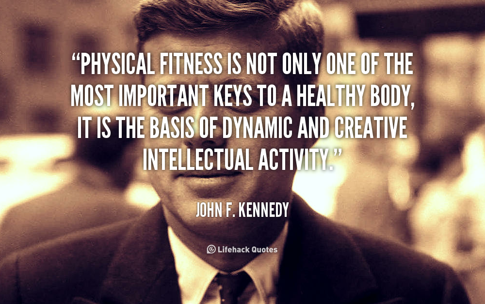 Detail Physical Activity Quotes Nomer 29