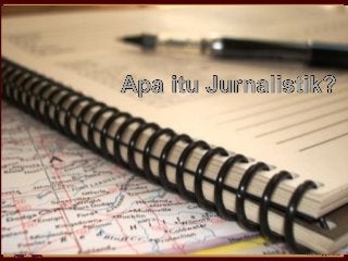 Detail Materi Jurnalistik Powerpoint Nomer 13