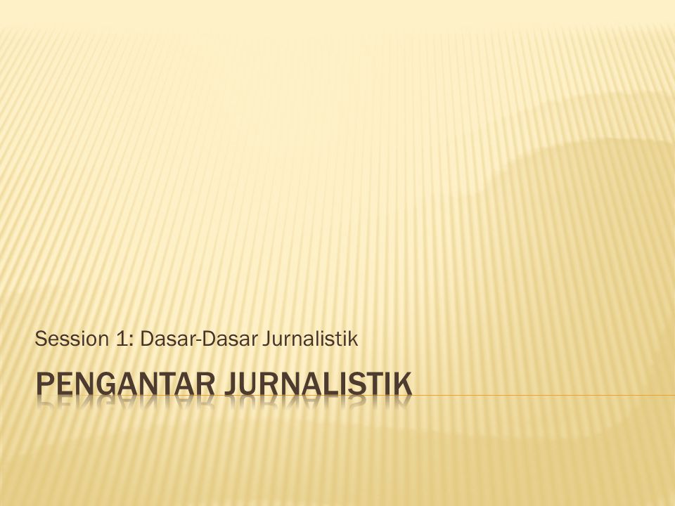 Detail Materi Jurnalistik Powerpoint Nomer 22
