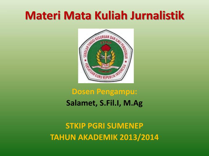 Detail Materi Jurnalistik Powerpoint Nomer 4