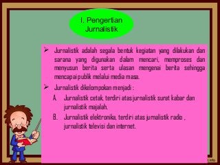 Detail Materi Jurnalistik Powerpoint Nomer 8