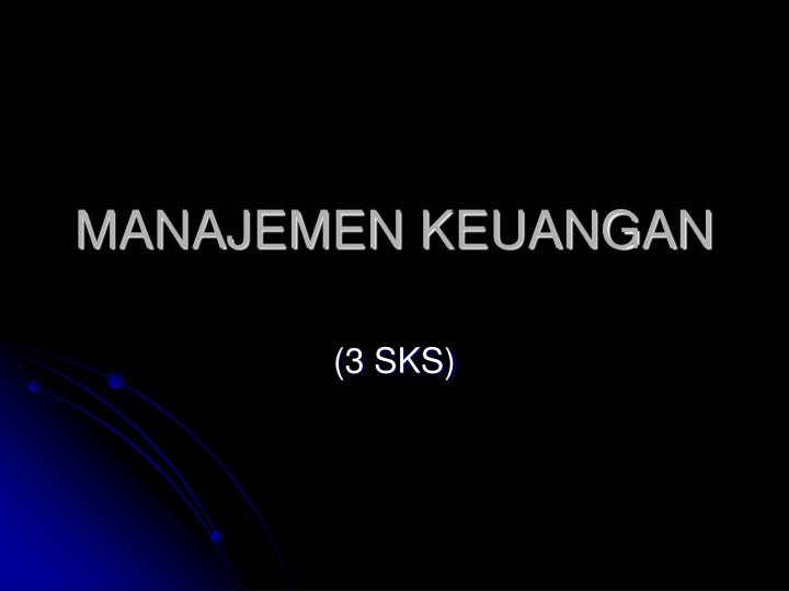 Detail Materi Kuliah Manajemen Keuangan Ppt Nomer 8