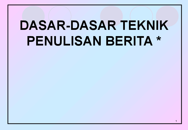 Detail Materi Pelatihan Jurnalistik Ppt Nomer 32