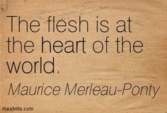 Detail Maurice Merleau Ponty Quotes Nomer 39