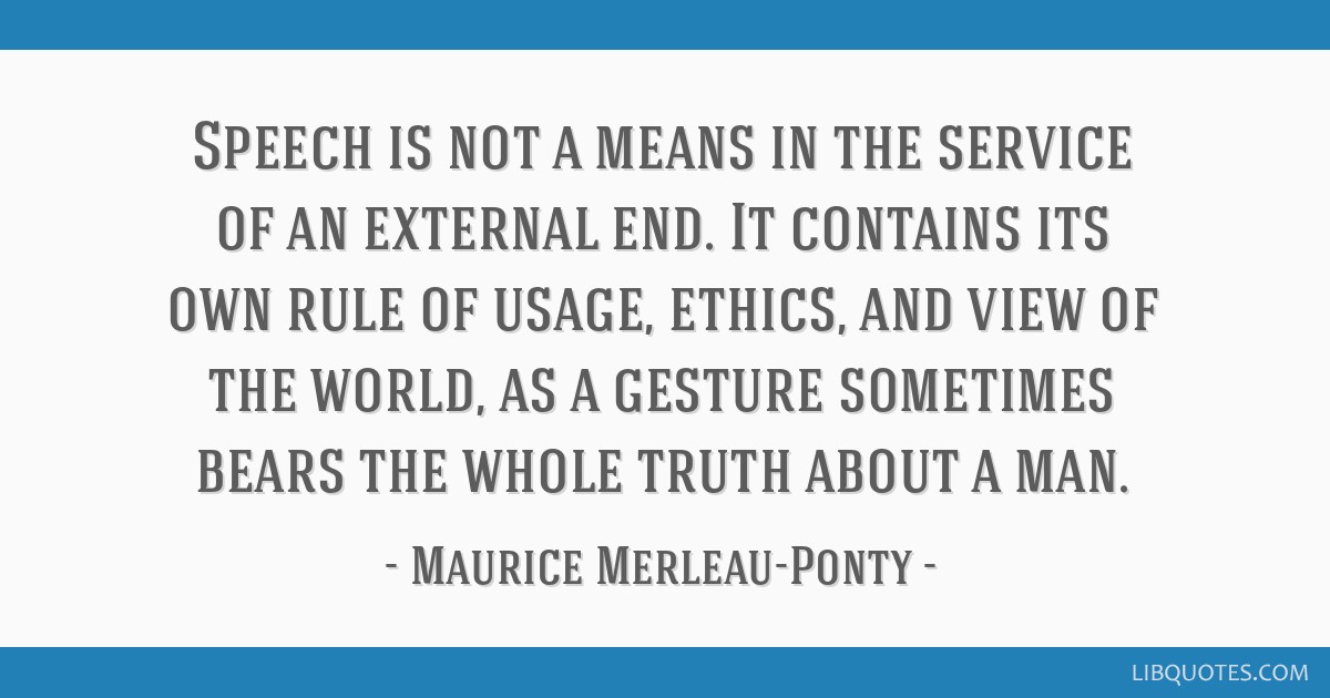 Detail Maurice Merleau Ponty Quotes Nomer 41