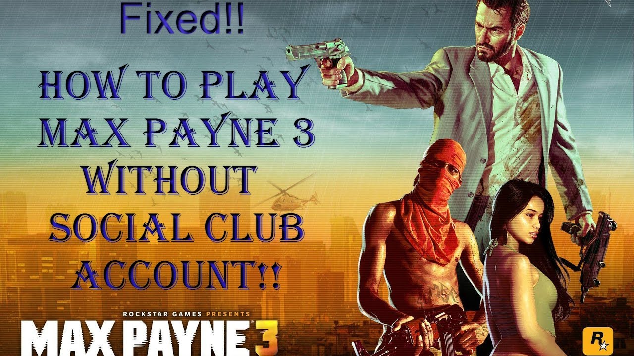 Detail Max Payne 3 Rockstar Social Club Nomer 17