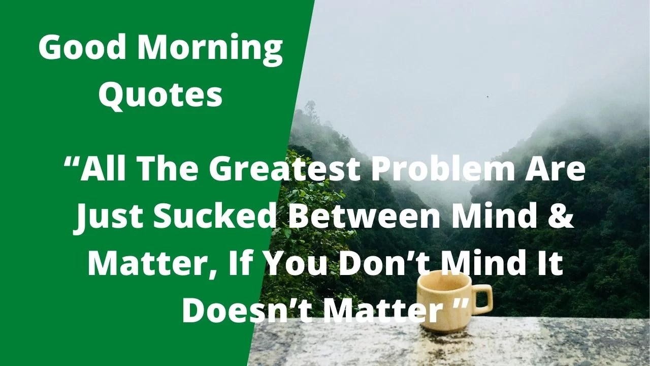 Detail Meaningful Good Morning Inspirational Quotes Nomer 51