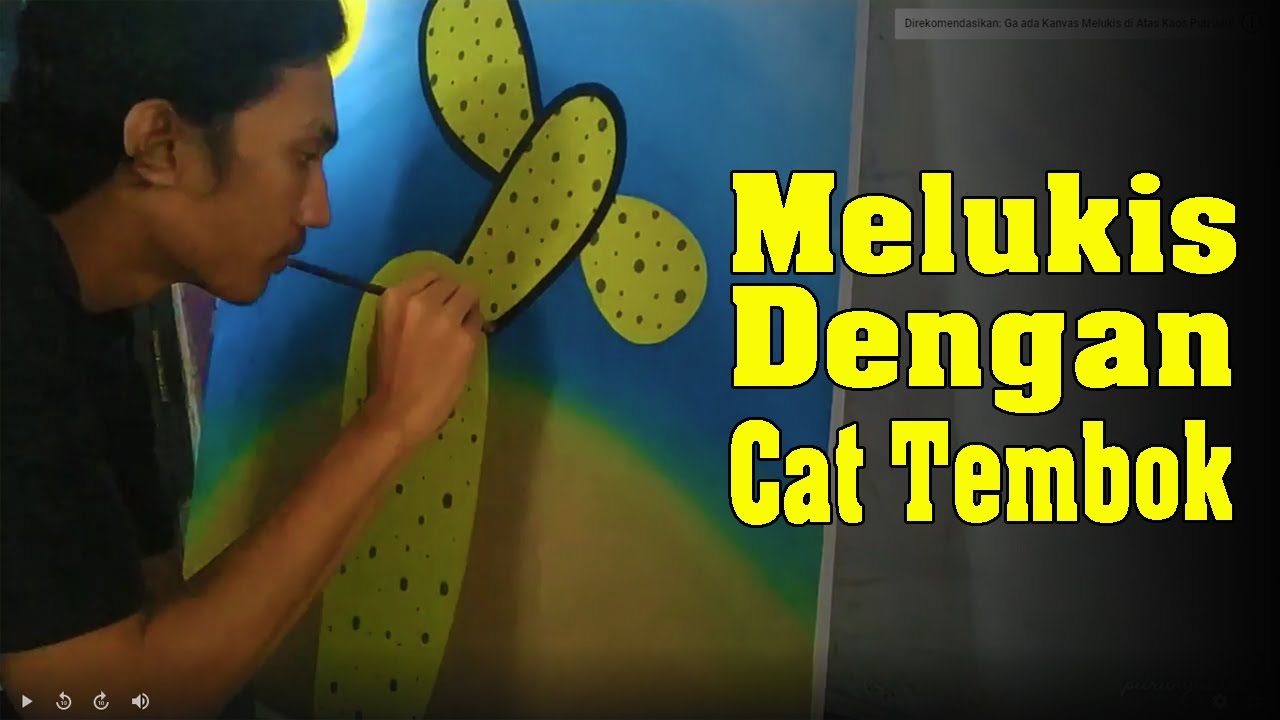 Detail Melukis Dengan Cat Tembok Nomer 29