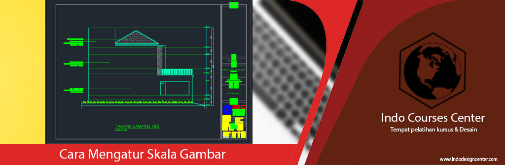 Detail Memahami Skala Pada Gambar Autocad Nomer 11