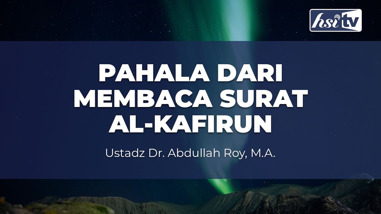 Detail Membaca Surat Al Kafirun Nomer 24