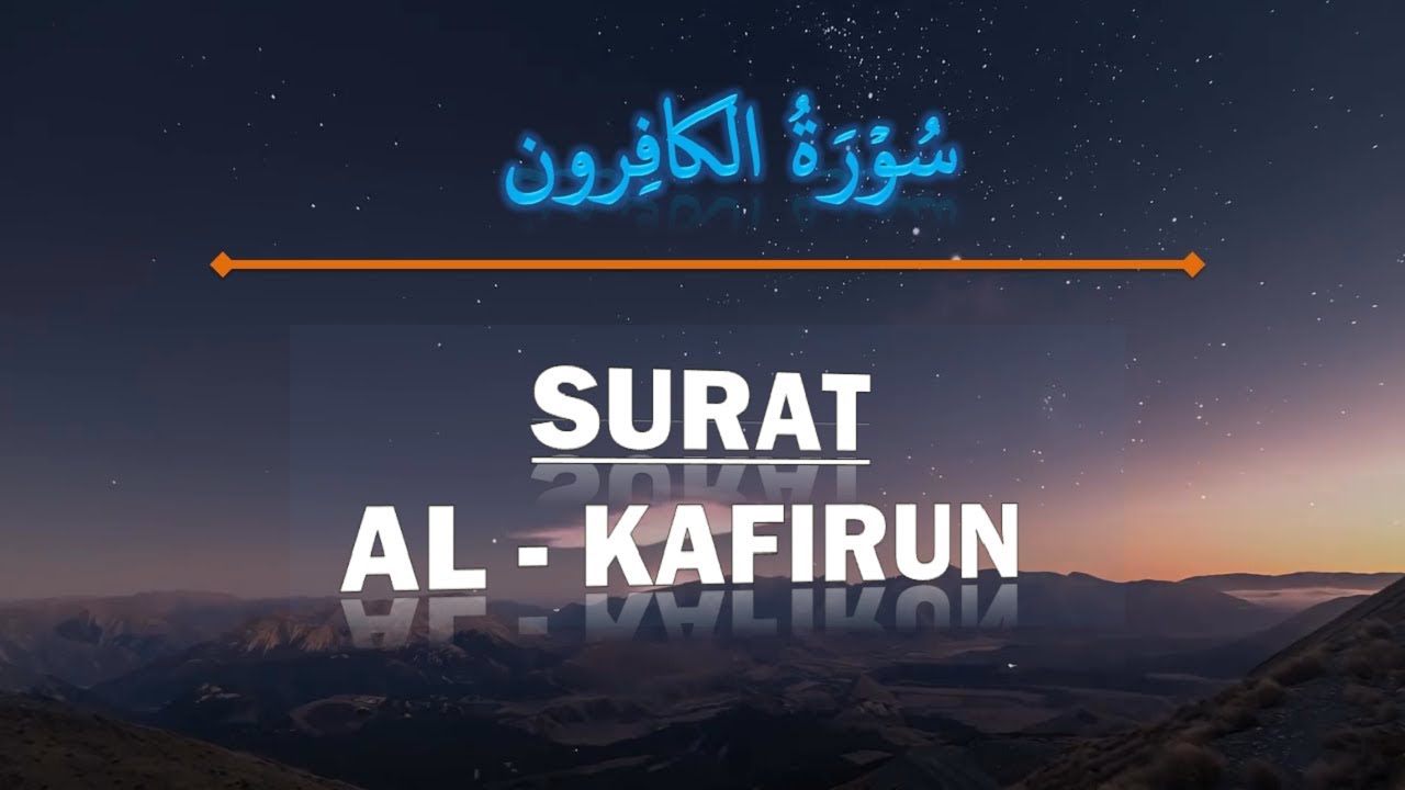 Detail Membaca Surat Al Kafirun Nomer 36