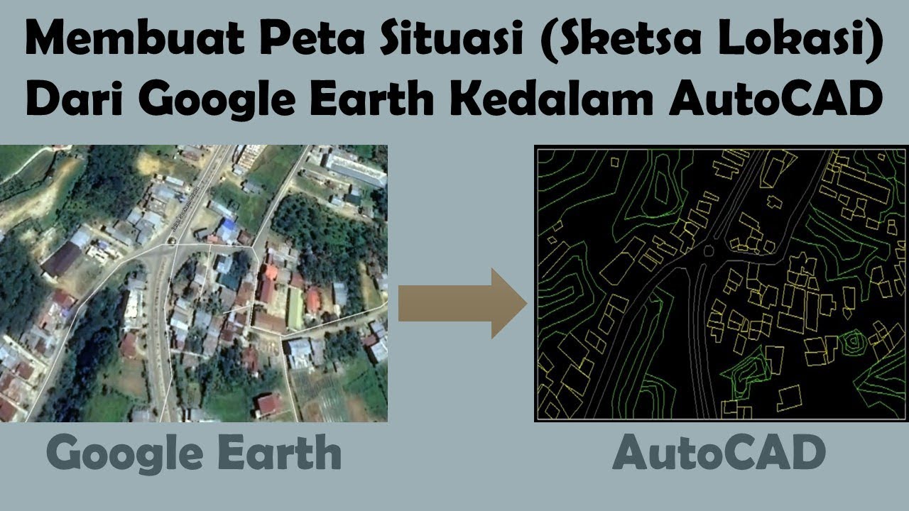 Detail Membuat Gambar Dari Google Earth Ke Autocad Nomer 5