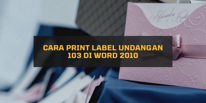 Detail Membuat Label Undangan 103 Nomer 52