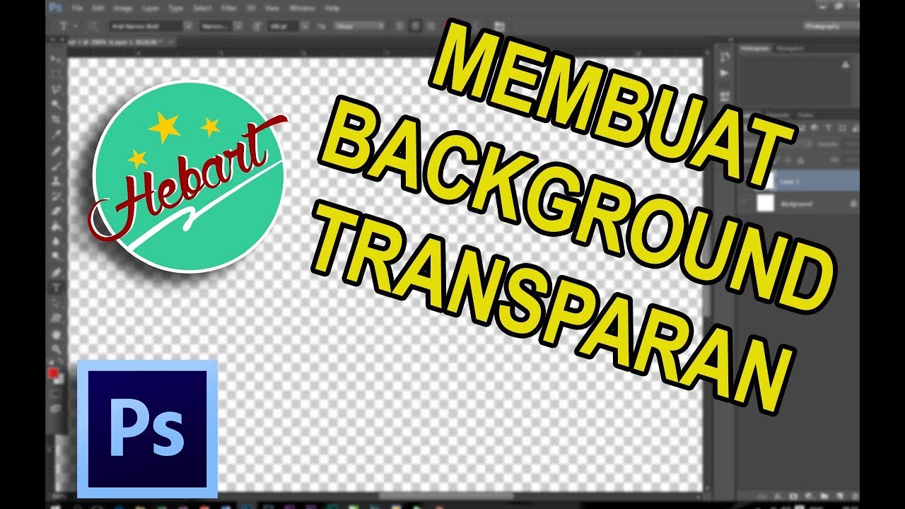 Membuat Latarbelakang Gambar Jadi Transparan Di Photoshop - KibrisPDR