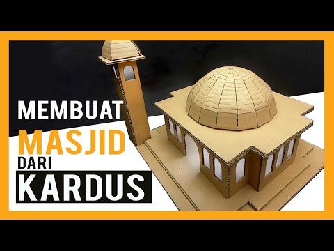 Detail Membuat Masjid Dari Kardus Nomer 11