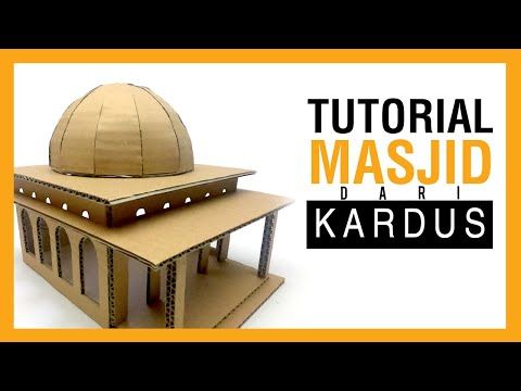 Detail Membuat Masjid Dari Kardus Nomer 4