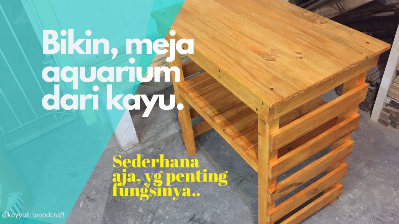 Detail Membuat Meja Aquarium Dari Kayu Nomer 3