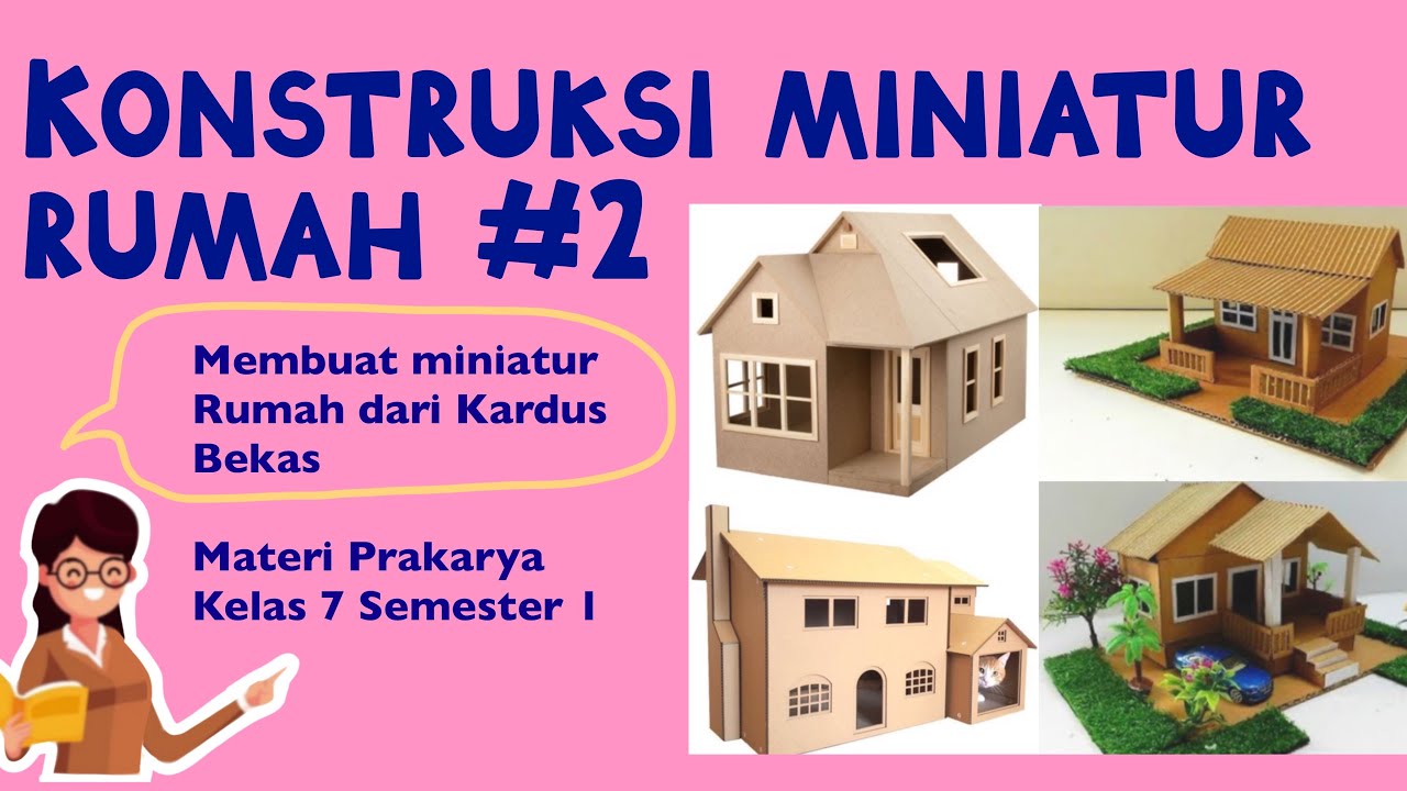 Detail Membuat Produk Konstruksi Miniatur Rumah Nomer 20